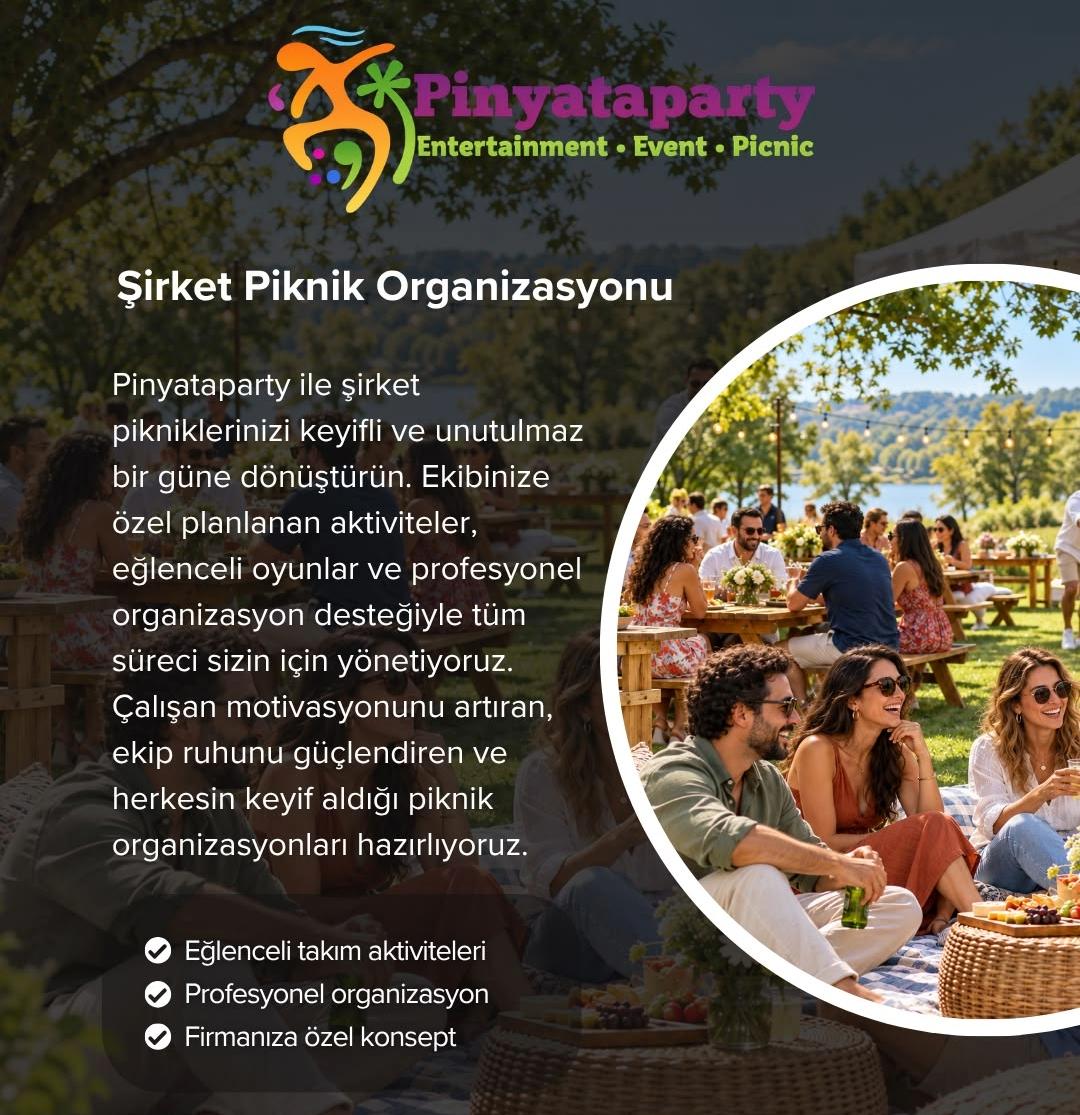 Kurumsal Organizasyonların Vazgeçilmezi İstanbul'da Piknik Organizasyonu